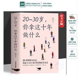 20-30 tuổi bạn dùng 10 năm đó để làm gì