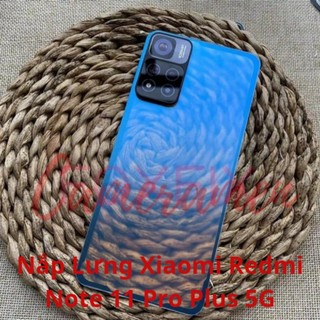 Nắp Lưng Xiaomi Redmi Note 11 Pro Plus 5G