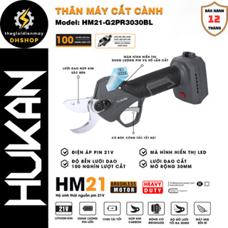 [Chính Hãng] Thân Kéo Bấm Cành Pin HUKAN (GEN2) HM21-G2PR3030BL.Có Màn Hình Led Hiển Thị Số Lần Cắt Và Dung Lượng Pin.
