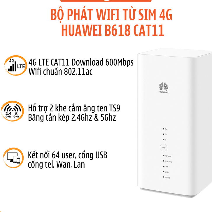 Bộ phát Wifi 4G Huawei B618, LTE CAT11, hỗ trợ 64 Users