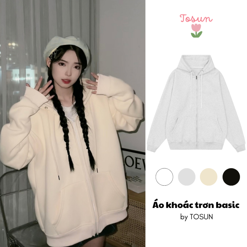 Áo Khoác Nỉ Trơn TOSUN Áo Hoodie Zip Basic Form Rộng Unisex Chất Nỉ Bông K03
