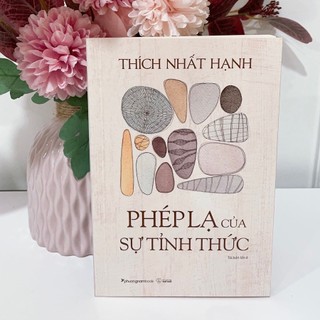 Sách - Phép Lạ Của Sự Tỉnh Thức