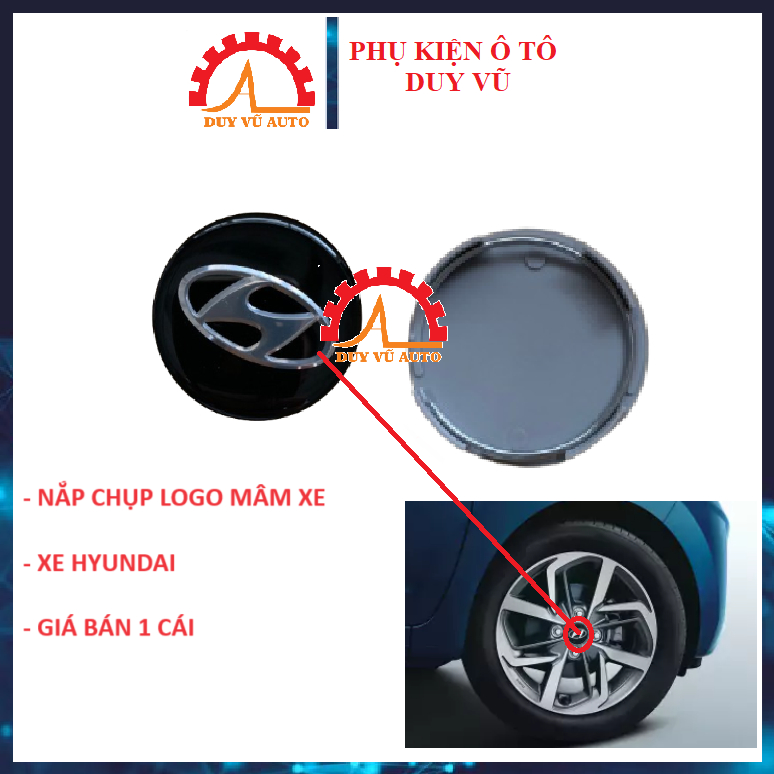 XE HYUNDAI NẮP CHỤP LOGO LA ZĂNG MÂM XE BÁNH XE XE HYUNDAI I10 GRAND, ELANTRA  ACCENT SANTAFE TUCSON