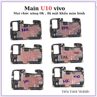 Main vivo U10, mọi chức năng ok ,bị mật khẩu màn hình