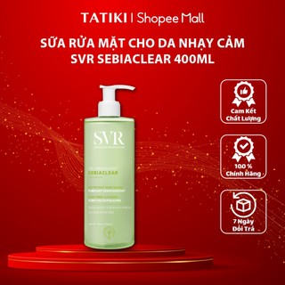 Sữa rửa mặt SVR Sebiaclear Gel Moussant dành cho da dầu mụn nhạy cảm srm loại bỏ tế bào chết 400ml