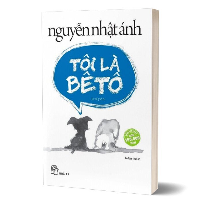 Tôi Là Bêtô (Nguyễn Nhật Ánh) - NXB Trẻ