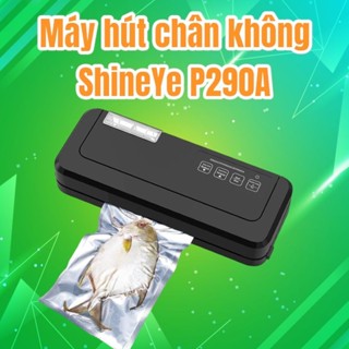  Máy hút chân không ShineYe P290 không kén túi Hàng Chính Hãng 