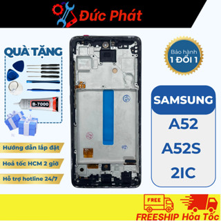 Màn Hình Thay Thế SAMSUNG A52 / A52S / A525 / A526 / A528 (tặng kèm keo và bộ sửa)