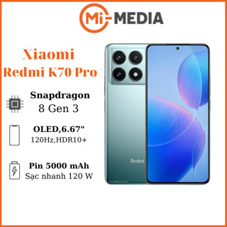 Điện thoại Xiaomi Redmi K70 Pro Snapdragon 8 Gen 3 Sạc nhanh 120W Bảo Hành 12 tháng Mimedia