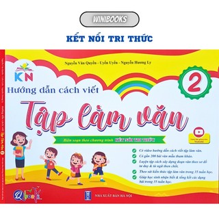 Sách - [Lớp 2] - Kết Nối Tri Thức - Hướng Dẫn Cách Viết Tập Làm Văn Lớp 2 Kết Nối