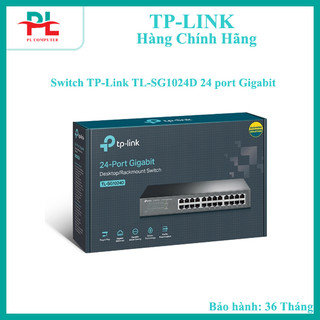 Switch tp-link tl-sg1024d 24 port gigabit - hàng chính hãng