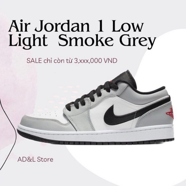 [ Hàng chính hãng ] Giày Air JD 1 Low Light Smoke Grey FULL BOX
