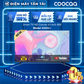 43s3u+ / 43s3u - smart tv hd coocaa 43 inch wifi - model s3u+ / s3u - bảo hành chính hãng