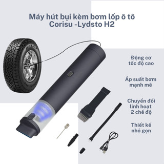 Máy Hút Bụi Kèm Bơm Lốp ô tô Corisu -Lydsto H2 Đa Năng, Tích Hợp Chế Độ Đo Áp Suất Lốp
