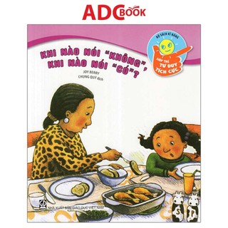 Sách - Khi nào nói không, khi nào nói có