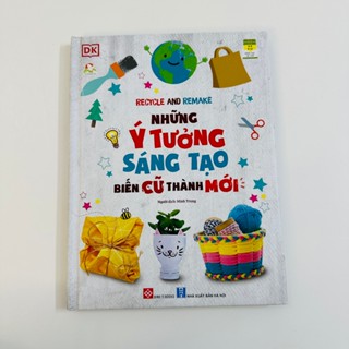 Sách-Những ý tưởng sáng tạo biến cũ thành mới
