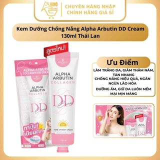  Kem Dưỡng Alpha Arbutin DD Cream SPF50 130ml Thái Lan Hỗ Trợ Makeup Da Chống Nắng Body - Hinohouse 