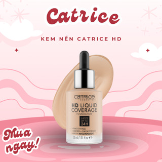 Kem nền Catrice HD Liquid Coverage Foundation 24h Siêu Lì Mịn 010,020,030