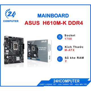 Mainboard asus prime h610m-k d4 new bảo hành 36 tháng