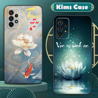 Ốp lưng Samsung A13 / A23 / A33 / A53 / A73 thư pháp tâm an,tài lộc,phong thủy giá rẻ đẹp/Kim Case