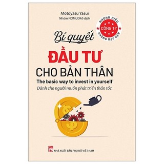 Sách - bí quyết đầu tư cho bản thân - những điều công ty không dạy bạn