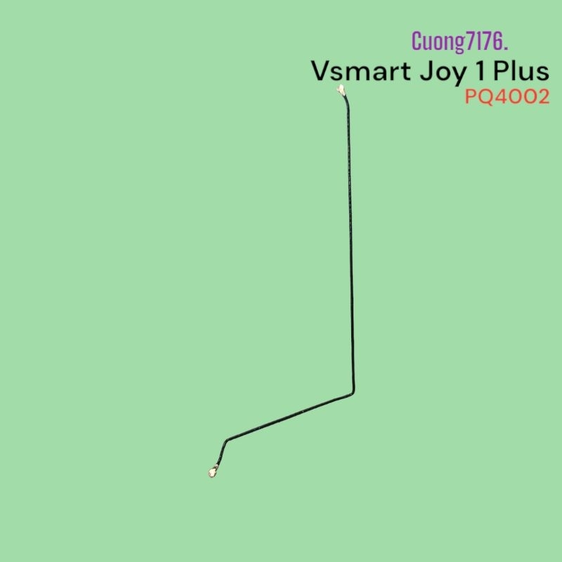 Dây Anten Sóng Vsmart Joy 1 Plus (PQ4002)