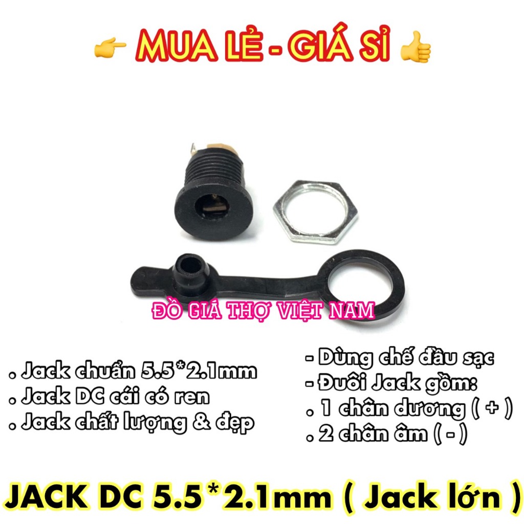 [ĐGTVN] Jack DC 5.5*2.1mm - Có Ốc Vặn ( Jack lớn )