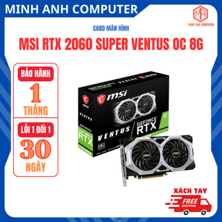  VGA Card màn hình mình RTX 2060S 8GB Super MSI VENTUS GALAX CLF GIGA LIKNEW 