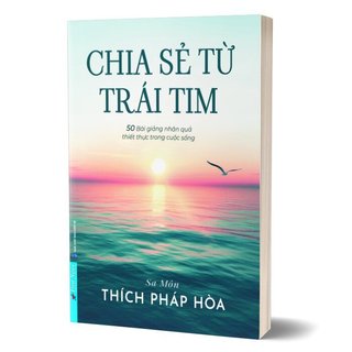 Sách - Chia Sẻ Từ Trái Tim - Thích Pháp Hòa