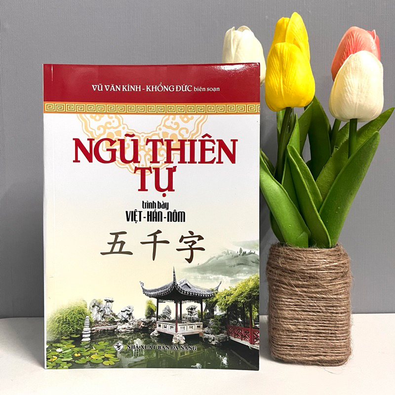 Sách - Ngũ Thiên Tự (Trình Bày Việt - Hán - Nôm)