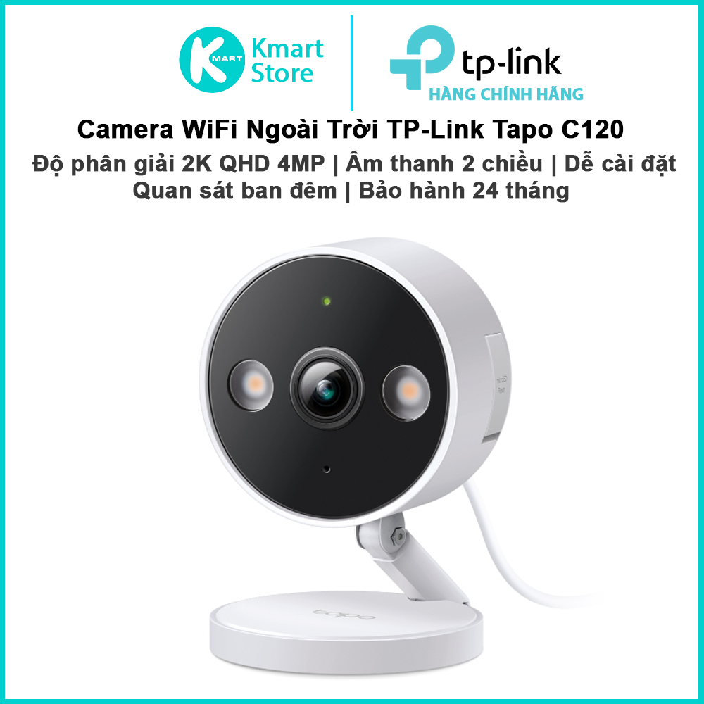 Camera WIFI TP-Link Tapo C120 | Dùng trong nhà / ngoài trời | 2K QHD 4MP | Đàm thoại 2 chiều | Bảo h