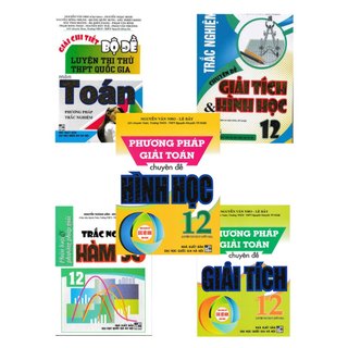 Sách Tham Khảo - Combo Luyện Thi THPT Quốc Gia Môn Toán Và Lớp 12 (Bộ 5 Cuốn) - HA