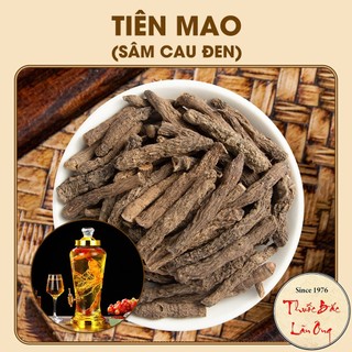 Tiên Mao 200g (Sâm Cau Đen,Bổ Can Thận,Cường Gân Cốt)