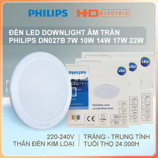 Đèn led downlight âm trần philips dn027b 7w 10w 14w 17w 22w trắng trung tính vàng