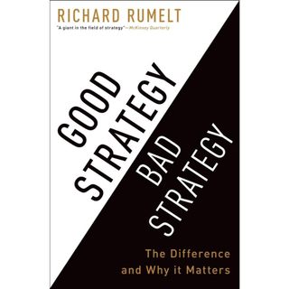Sách tiếng Anh Good Strategy Bad Strategy: The Difference and Why It Matters - Richard Rumelt | BOOKMEDI