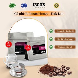 CÀ PHÊ ĐẶC SẢN ĐĂK LĂK- 1300'S- (100g-250g-700g)
