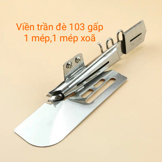 Cữ viền trần đè 103 1 mép gấp, 1 mép xõa dùng cho máy kansai, sirubar, jack, pegasus