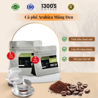 CÀ PHÊ ĐẶC SẢN MĂNG ĐEN- 1300'S-(100g-250g-700g)