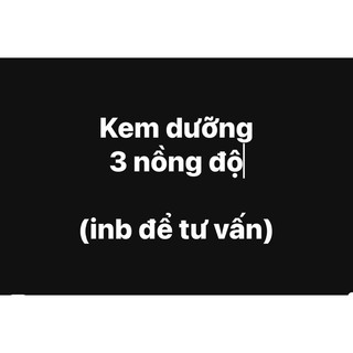 (THANH LÝ) Kem dưỡng 3 nồng độ , 20gam, DATE XA!