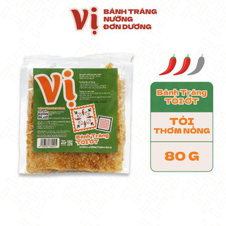 Bánh Tráng Tỏi Ớt Vị - Đặc Sản Đơn Dương