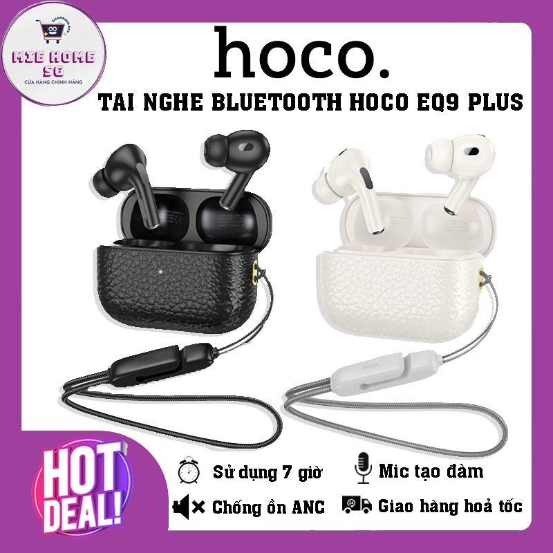 Tai nghe Bluetooth Hoco EQ9 PLUS - Hỗ Trợ Giảm Tiếng Ồn ANC - Có Mic Đàm Thoại - 7h Nghe Nhạc - Full