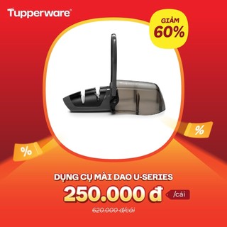 Mài dao Tupperware U -Series