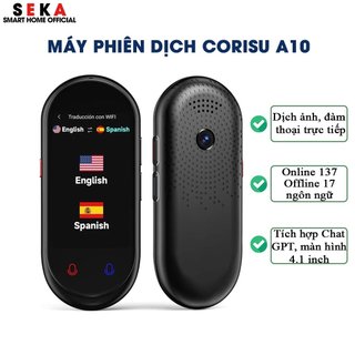 Máy Phiên Dịch Corisu A10 Lắp Sim 4G dịch 138 ngôn ngữ, Dịch Offline 17 ngôn ngữ, dịch ảnh, Tích hợp chat GPT