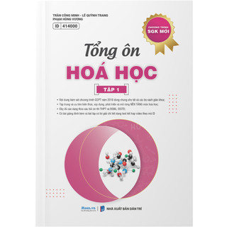 Sách tổng ôn hoá học lớp 12 tập 1 - dành cho 2k7