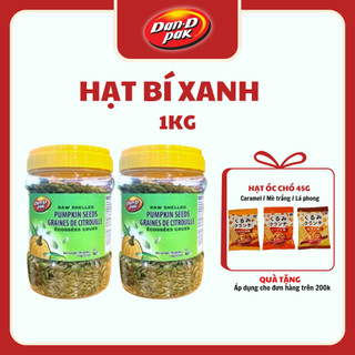 Hạt bí xanh tự nhiên tốt cho sực khỏe, ăn vặt 1kg Dan D Pak