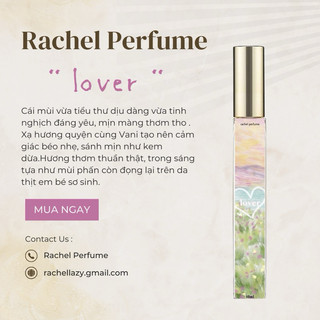 Rachel Perfume Lover - Dạng xịt 10ml