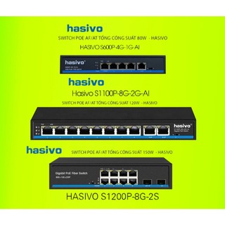 ✅ Switch POE 802.3af/at Hasivo S1200P-8G-2S /  S1100P-8G-2G-AI / 120W +  S600P-4G-1G-AI / 80W ,  POE Chuẩn AT