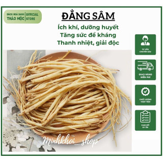 Đẳng sâm khô loại 1 thơm ngon loại 500g