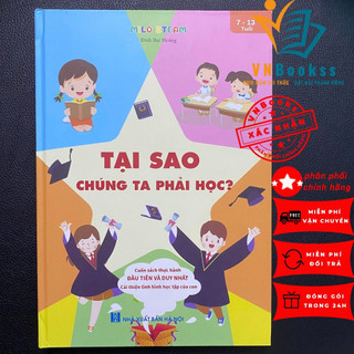 Sách - Tại sao chúng ta phải học - Khơi dậy cảm hứng học tập cho trẻ
