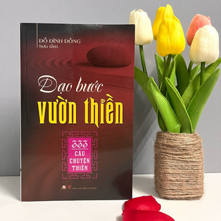 Sách - dạo bước vườn thiền - 333 câu chuyện thiền
